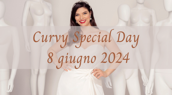 Curvy Special Day – 8 giugno 2024